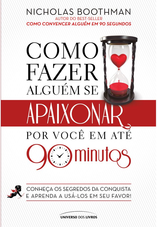 Como Fazer Alguém Se Apaixonar Por Você Em Até 90 Minutos Livraria Da