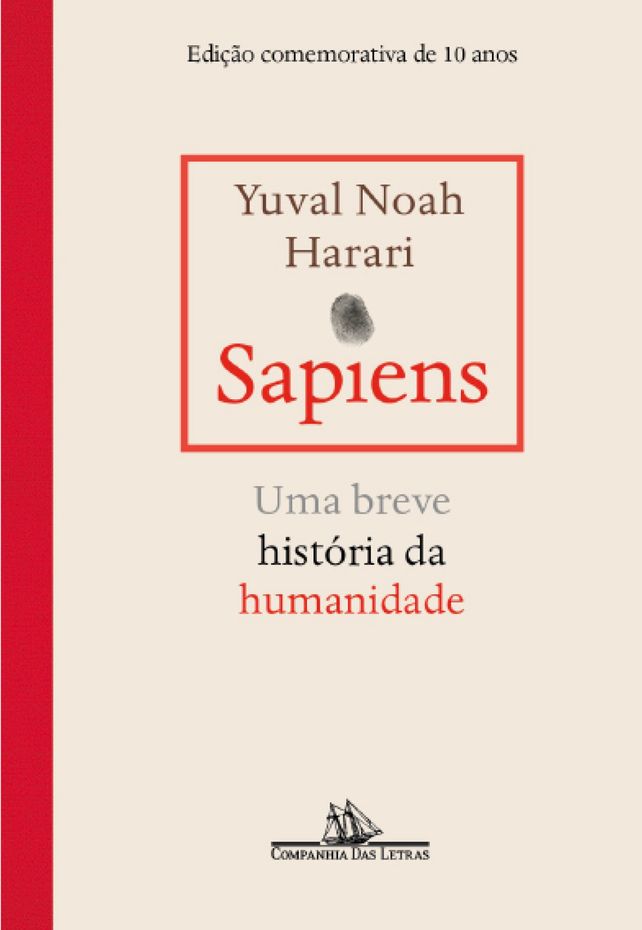 Sapiens Edição Comemorativa de 10 Anos Uma Breve História da Humanidade Livraria da Vila