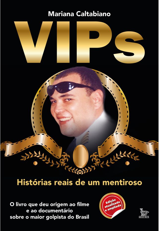 Vips Histórias Reais de Um Mentiroso Livraria da Vila