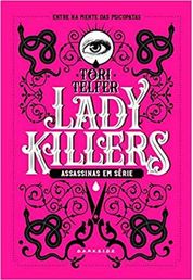 Mulheres Confiantes: da Mesma Autora de Lady Killers - Golpes, Trapaças e  Outras Artimanhas da Persu - Livraria da Vila