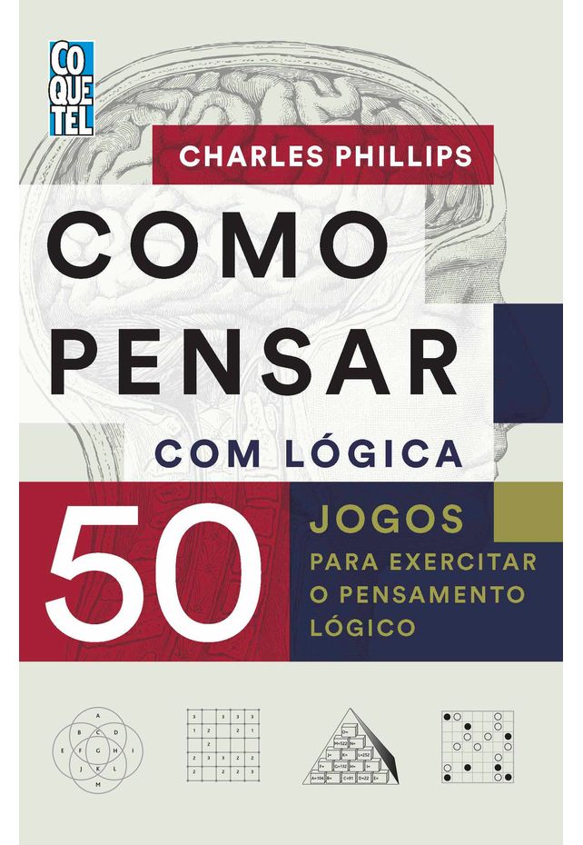 Como Pensar com Lógica - Livro 2 - Charles Phillips