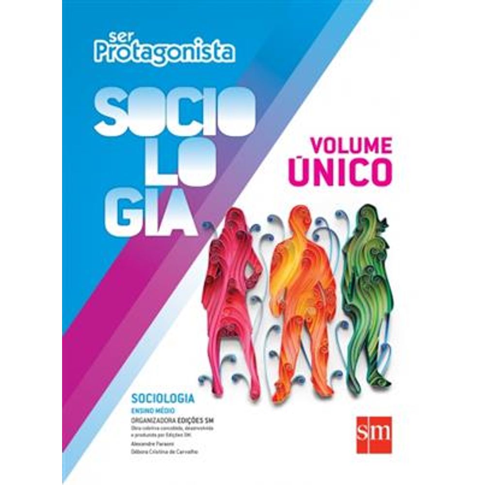 Livro De Sociologia Ensino Médio Volume único Pdf Ser Protagonista Sociologia - Volume Unico - Livraria da Vila