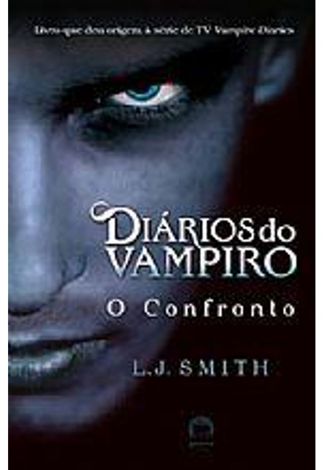 Diários do vampiro: O confronto (Vol. 2) - Grupo Editorial Record