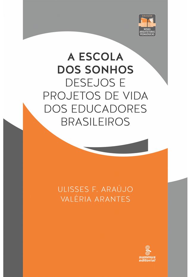 Escola para todos e para cada um, A - Grupo Editorial Summus