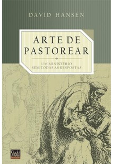 Arte de Pastorear, a A Arte de Pastorear