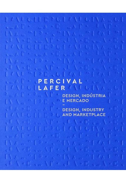 Percival Lafer: Design, Indústria e Mercado