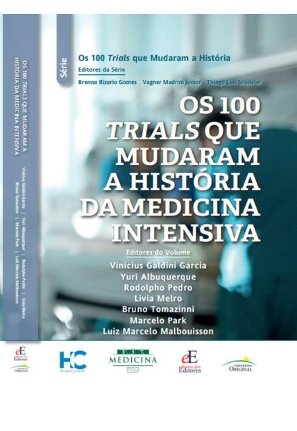 Os 100 Trials Que Mudaram a História da Medicina Intensiva
