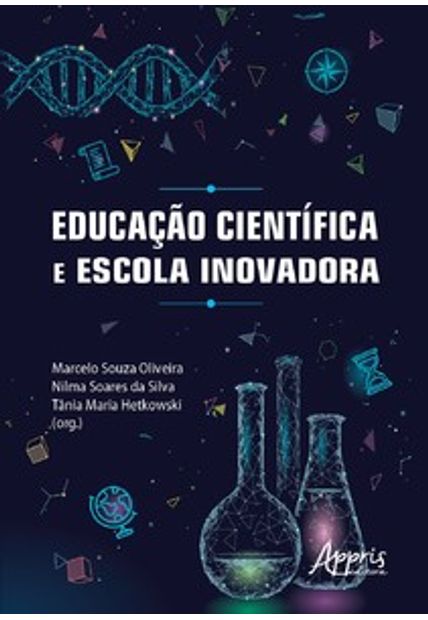 Educação Científica e Escola Inovadora