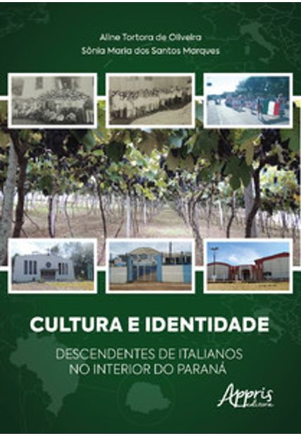Cultura e Identidade Descendentes de Italianos no Interior do Paraná
