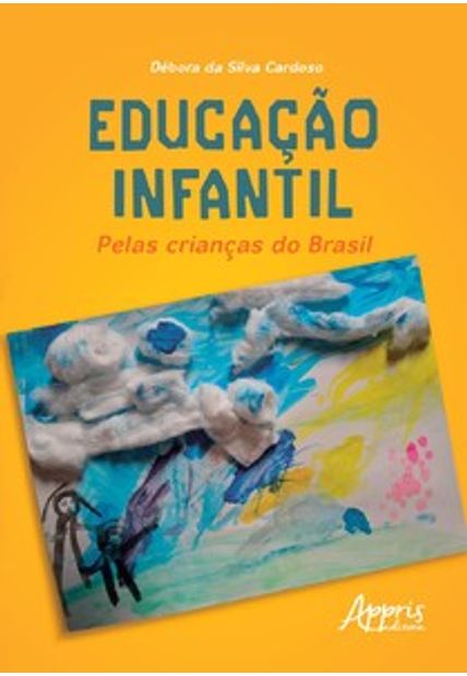 Educação Infantil: pelas Crianças do Brasil