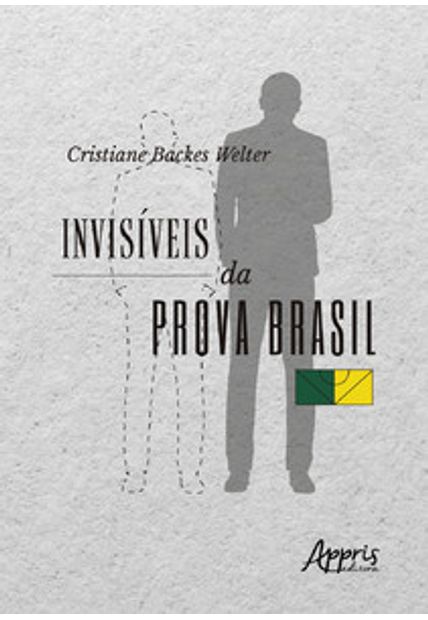 Invisíveis da Prova Brasil