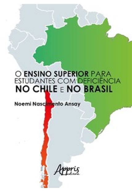 O Ensino Superior para Estudantes com Deficiência no Chile e no Brasil