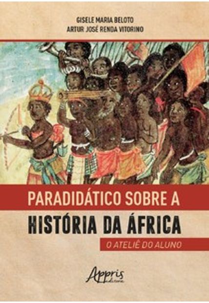Paradidático sobre a História da África: o Ateliê do Aluno
