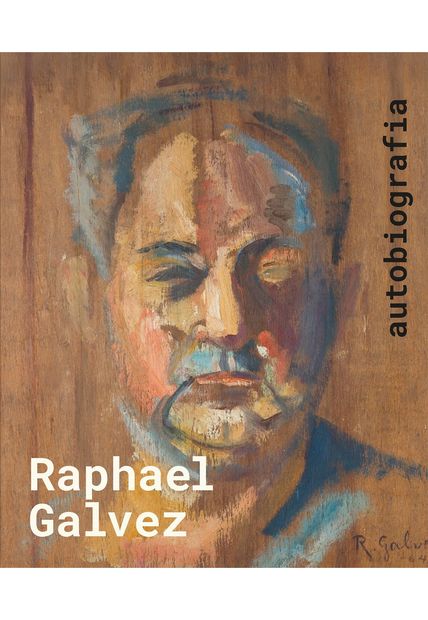 Raphael Galvez: Autobiografia