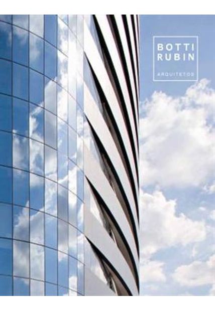 Botti Rubin - Arquitetos