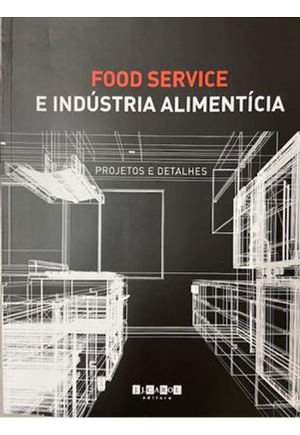 Food Service e Industria Alimentícia