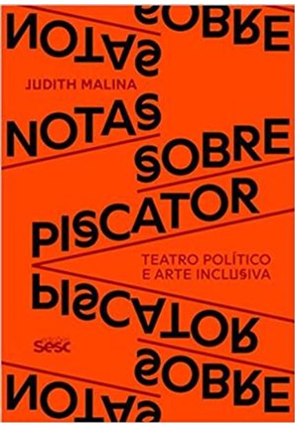 Notas sobre Piscator: Teatro Político e Arte Inclusiva