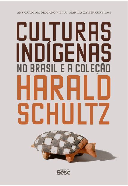 Culturas Indígenas no Brasil e a Coleção Harald Schultz