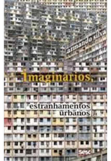 Imaginários - Estranhamentos Urbanos