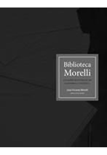 Biblioteca Morelli: Citações Históricas de Economia e Política