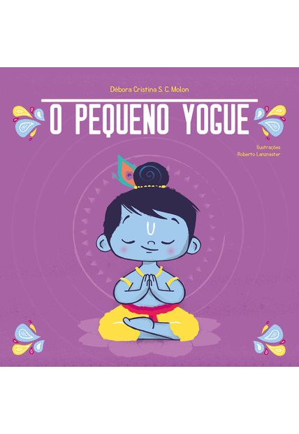 O Pequeno Yogue: Yoga para Crianças