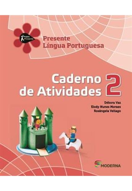 Projeto Presente - Lingua Portuguesa - 2º Ano - Caderno de Atividades