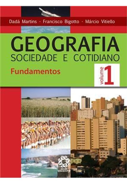 Geografia - Sociedade e Cotidiano 1