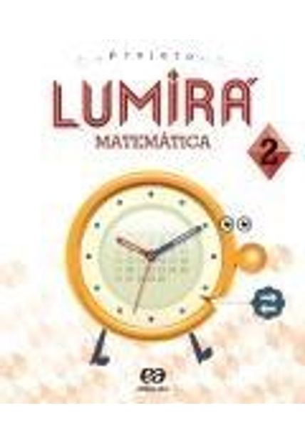 Projeto Lumira - Matematica - 2° Ano