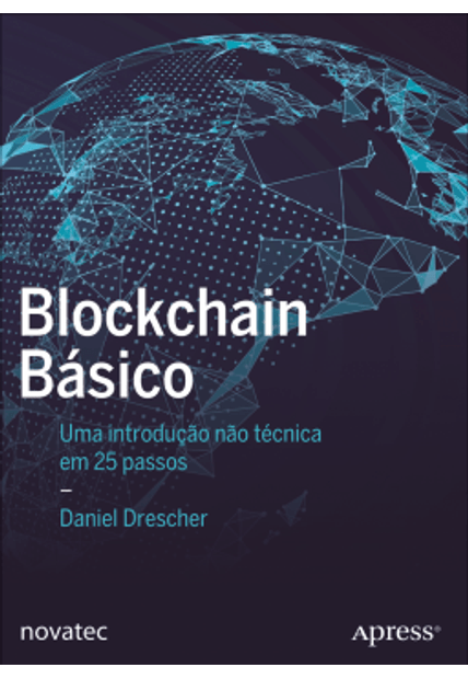 Blockchain Básico: Uma Introdução Não Técnica em 25 Passos