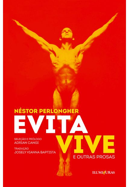 Evita Vive: e Outras Prosas