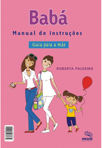 Babá: Manual de Instruções : Guia para a Mãe