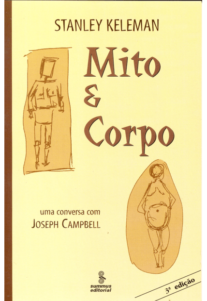 Mito e Corpo: Uma Conversa com Joseph Campbell
