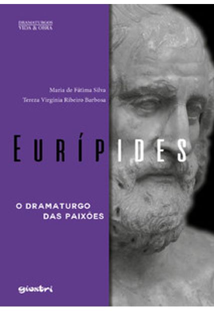 Eurípides: o Dramaturgo das Paixões
