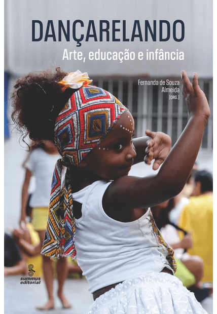 Dançarelando: Arte, Educação e Infância