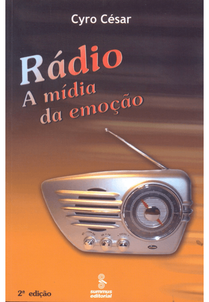 Rádio: a Mídia da Emoção