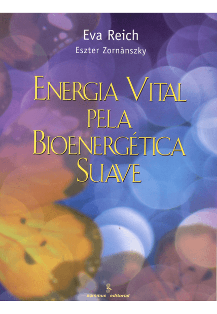 Energia Vital pela Bioenergética Suave