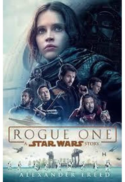 Rogue One - a Star Wars Story