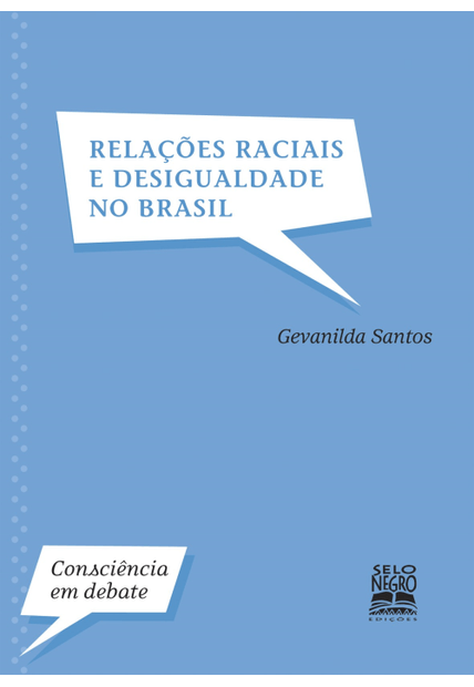 Relações Raciais e Desigualdade no Brasil