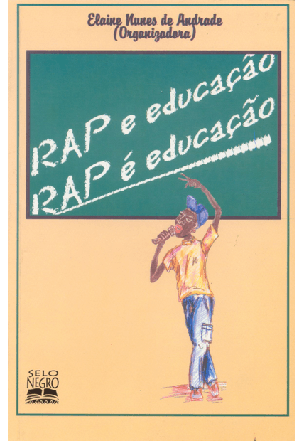 Rap e Educação, Rap É Educação