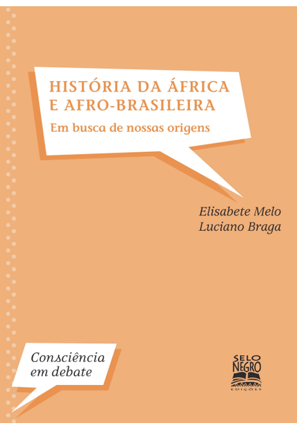 História da África e Afro-Brasileira: em Busca de Nossas Origens