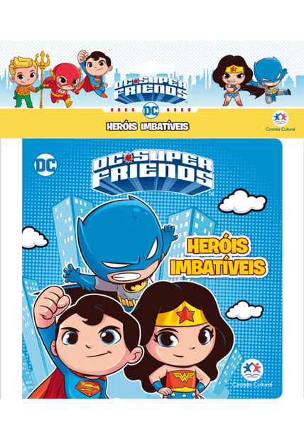 Dc Super Friends - Heróis Imbatíveis