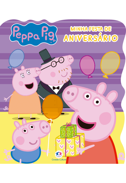 Peppa Pig - Minha Festa de Aniversário