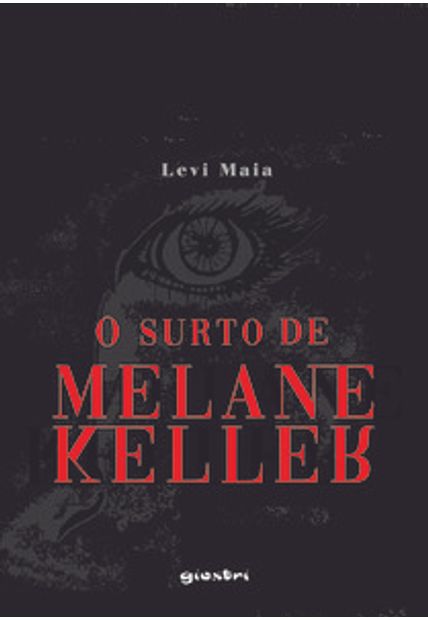 O Surto de Melane Keller