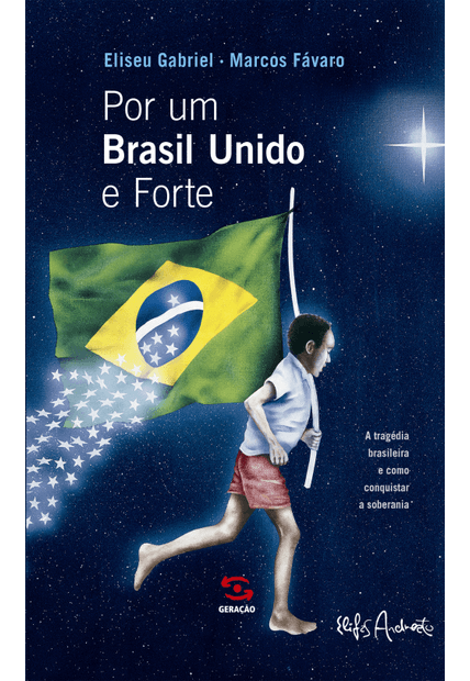 Por Um Brasil Unido e Forte