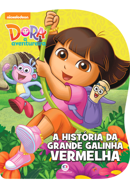 Dora, a Aventureira - a História da Grande Galinha Vermelha