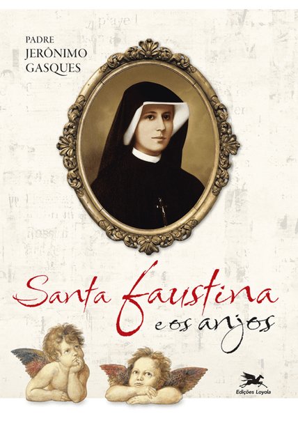 Santa Faustina e os Anjos