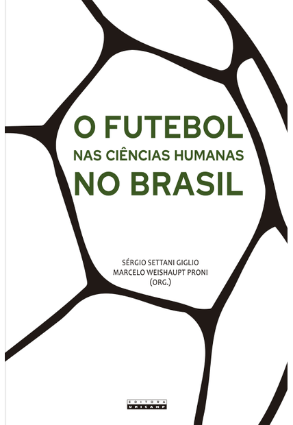 O Futebol nas Ciências Humanas no Brasil