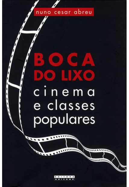 Boca do Lixo: Cinema e Classes Populares