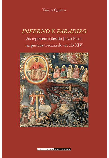 Inferno e Paradiso: as Representações do Juízo Final na Pintura Toscana do Século Xiv