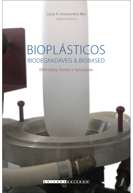 Bioplásticos: Biodegradáveis & Biobased